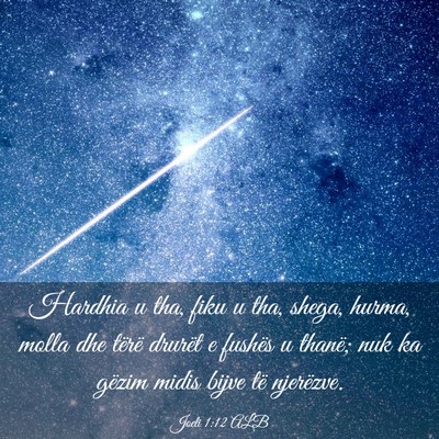 Picture 03 - Joeli 1:12 ALB - Hardhia u tha, fiku u tha, shega, hurma, molla - Bible Verse Picture