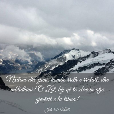Picture 03 - Joeli 3:11 ALB - Nxitoni dhe ejani, kombe rreth e rrotull, dhe - Bible Verse Picture