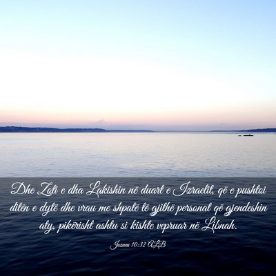 Picture 03 - Jozueu 10:32 ALB - Dhe Zoti e dha Lakishin në duart e Izraelit, që - Bible Verse Picture