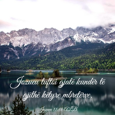 Picture 03 - Jozueu 11:18 ALB - Jozueu luftoi gjatë kundër të gjithë këtyre - Bible Verse Picture