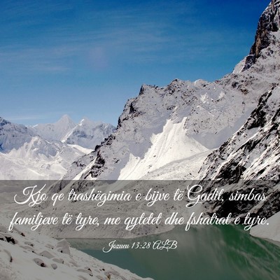 Picture 03 - Jozueu 13:28 ALB - Kjo qe trashëgimia e bijve të Gadit, simbas - Bible Verse Picture