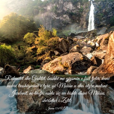 Picture 03 - Jozueu 13:8 ALB - Rubenitët dhe Gaditët, bashkë me gjysmën e - Bible Verse Picture