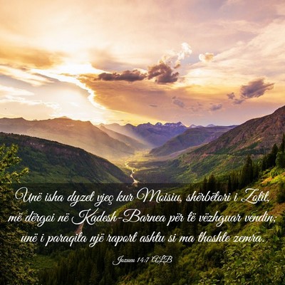 Picture 03 - Jozueu 14:7 ALB - Unë isha dyzet vjeç kur Moisiu, shërbëtori i - Bible Verse Picture