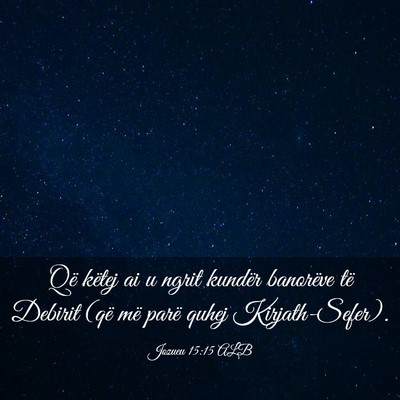 Picture 03 - Jozueu 15:15 ALB - Që këtej ai u ngrit kundër banorëve të - Bible Verse Picture