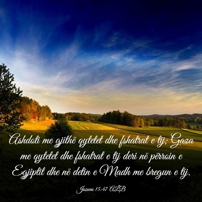 Picture 03 - Jozueu 15:47 ALB - Ashdoti me gjithë qytetet dhe fshatrat e tij; - Bible Verse Picture