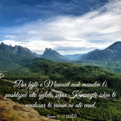 Picture 03 - Jozueu 17:12 ALB - Por bijtë e Manasit nuk mundën t’i pushtojnë - Bible Verse Picture