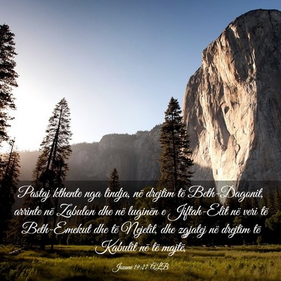 Picture 03 - Jozueu 19:27 ALB - Pastaj kthente nga lindja, në drejtim të - Bible Verse Picture