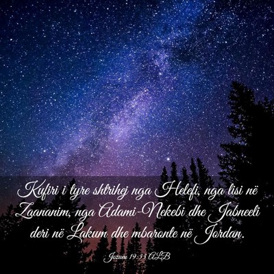 Picture 03 - Jozueu 19:33 ALB - Kufiri i tyre shtrihej nga Helefi, nga lisi në - Bible Verse Picture