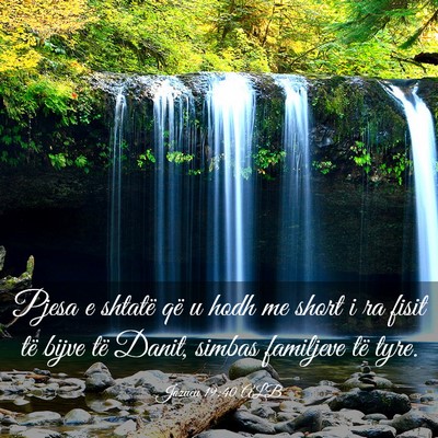 Picture 03 - Jozueu 19:40 ALB - Pjesa e shtatë që u hodh me short i ra fisit - Bible Verse Picture