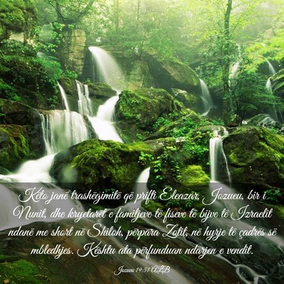 Picture 03 - Jozueu 19:51 ALB - Këto janë trashëgimitë që prifti Eleazar, - Bible Verse Picture