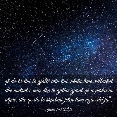 Picture 03 - Jozueu 2:13 ALB - që do t’i lini të gjallë atin tim, nënën - Bible Verse Picture