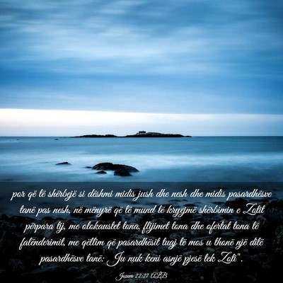 Picture 03 - Jozueu 22:27 ALB - por që të shërbejë si dëshmi midis jush dhe - Bible Verse Picture