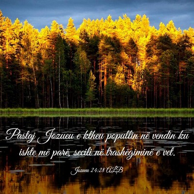 Picture 03 - Jozueu 24:28 ALB - Pastaj Jozueu e ktheu popullin në vendin ku - Bible Verse Picture
