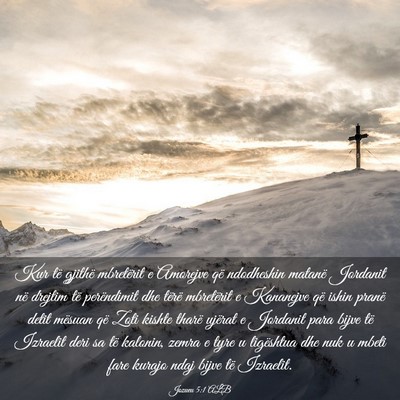Picture 03 - Jozueu 5:1 ALB - Kur të gjithë mbretërit e Amorejve që - Bible Verse Picture