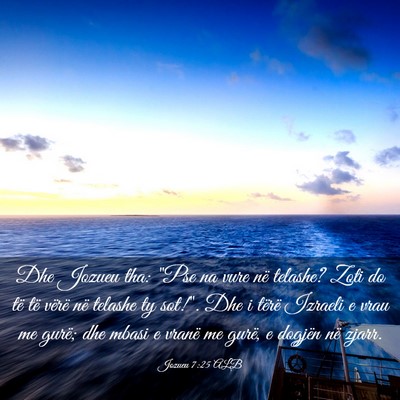 Picture 03 - Jozueu 7:25 ALB - Dhe Jozueu tha: 