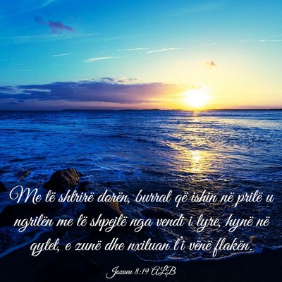 Picture 03 - Jozueu 8:19 ALB - Me të shtrirë dorën, burrat që ishin në - Bible Verse Picture