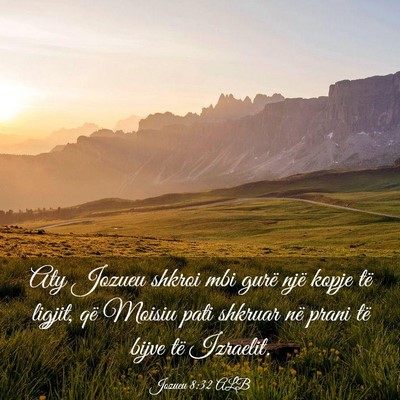 Picture 03 - Jozueu 8:32 ALB - Aty Jozueu shkroi mbi gurë një kopje të - Bible Verse Picture