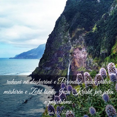 Picture 03 - Juda 1:21 ALB - ruhuni në dashurinë e Perëndisë, duke pritur - Bible Verse Picture