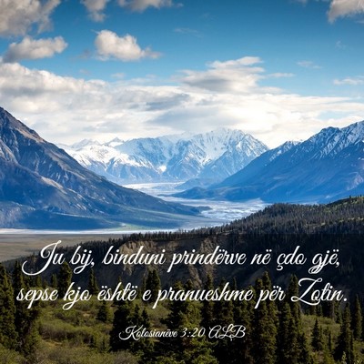 Picture 03 - Kolosianëve 3:20 ALB - Ju bij, binduni prindërve në çdo gjë, sepse - Bible Verse Picture