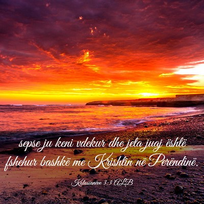 Picture 03 - Kolosianëve 3:3 ALB - sepse ju keni vdekur dhe jeta juaj është - Bible Verse Picture