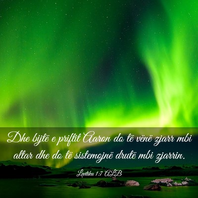 Picture 03 - Levitiku 1:7 ALB - Dhe bijtë e priftit Aaron do të vënë zjarr - Bible Verse Picture