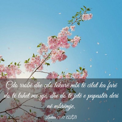 Picture 03 - Levitiku 15:17 ALB - Çdo rrobë dhe çdo lëkurë mbi të cilat ka - Bible Verse Picture