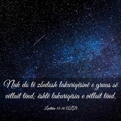 Picture 03 - Levitiku 18:16 ALB - Nuk do të zbulosh lakuriqësinë e gruas së - Bible Verse Picture
