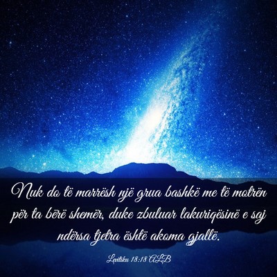 Picture 03 - Levitiku 18:18 ALB - Nuk do të marrësh një grua bashkë me të - Bible Verse Picture