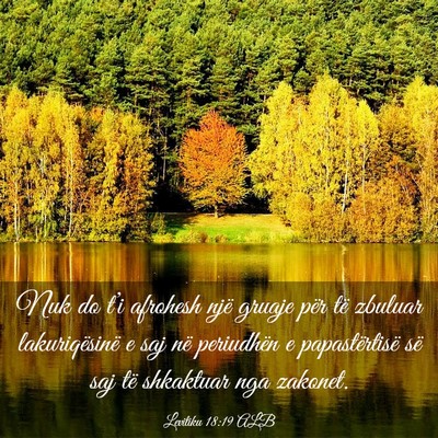 Picture 03 - Levitiku 18:19 ALB - Nuk do t’i afrohesh një gruaje për të - Bible Verse Picture