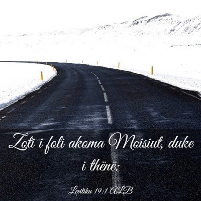 Picture 03 - Levitiku 19:1 ALB - Zoti i foli akoma Moisiut, duke i - Bible Verse Picture