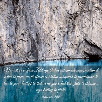 Picture 03 - Levitiku 2:14 ALB - Në rast se i ofron Zotit një blatim ushqimesh - Bible Verse Picture