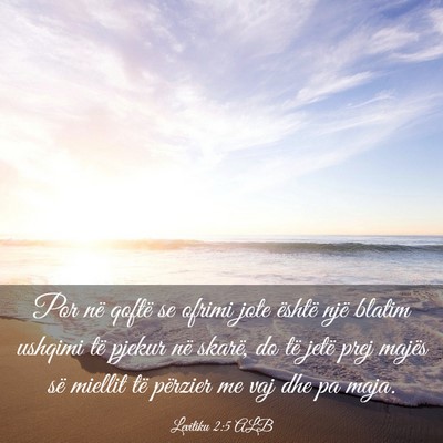 Picture 03 - Levitiku 2:5 ALB - Por në qoftë se ofrimi jote është një blatim - Bible Verse Picture
