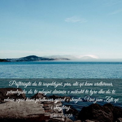 Picture 03 - Levitiku 22:9 ALB - Priftërinjtë do të respektojnë, pra, atë që - Bible Verse Picture