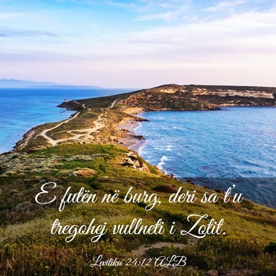 Picture 03 - Levitiku 24:12 ALB - E futën në burg, deri sa t’u tregohej - Bible Verse Picture