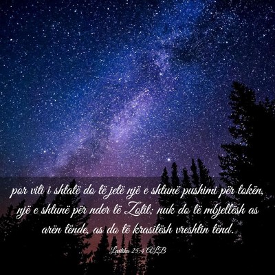 Picture 03 - Levitiku 25:4 ALB - por viti i shtatë do të jetë një e shtunë - Bible Verse Picture