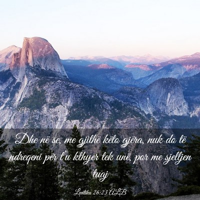 Picture 03 - Levitiku 26:23 ALB - Dhe në se, me gjithë këto gjëra, nuk do të - Bible Verse Picture