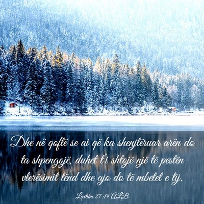 Picture 03 - Levitiku 27:19 ALB - Dhe në qoftë se ai që ka shenjtëruar arën do - Bible Verse Picture