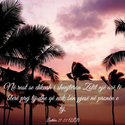 Picture 03 - Levitiku 27:22 ALB - Në rast se dikush i shenjtëron Zotit një arë - Bible Verse Picture