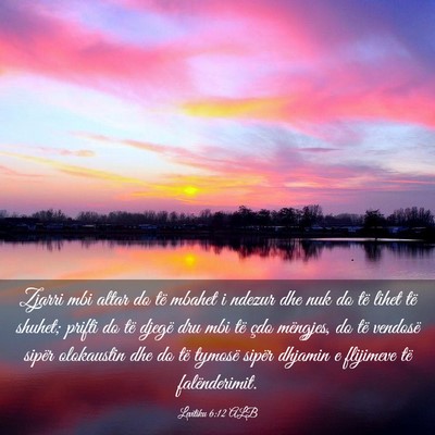 Picture 03 - Levitiku 6:12 ALB - Zjarri mbi altar do të mbahet i ndezur dhe nuk - Bible Verse Picture