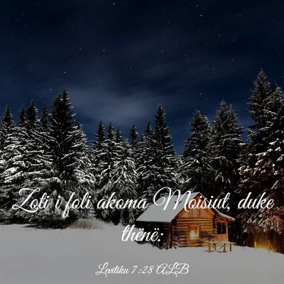 Picture 03 - Levitiku 7:28 ALB - Zoti i foli akoma Moisiut, duke - Bible Verse Picture