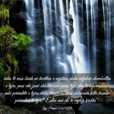 Picture 03 - Ligji i Përtërirë 12:30 ALB - ruhu të mos biesh në kurthin e ngritur, duke - Bible Verse Picture