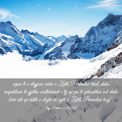 Picture 03 - Ligji i Përtërirë 13:18 ALB - sepse ti e dëgjove zërin e Zotit, Perëndisë - Bible Verse Picture