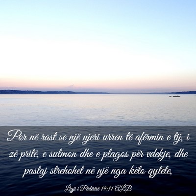 Picture 03 - Ligji i Përtërirë 19:11 ALB - Por në rast se një njeri urren të afërmin e - Bible Verse Picture