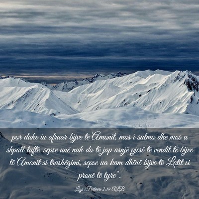 Picture 03 - Ligji i Përtërirë 2:19 ALB - por duke iu afruar bijve të Amonit, mos i sulmo - Bible Verse Picture