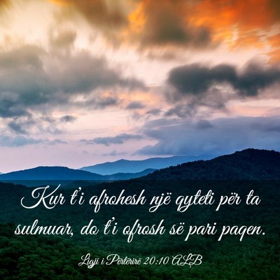 Picture 03 - Ligji i Përtërirë 20:10 ALB - Kur t’i afrohesh një qyteti për ta sulmuar, - Bible Verse Picture