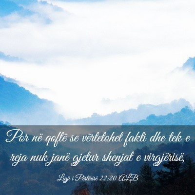 Picture 03 - Ligji i Përtërirë 22:20 ALB - Por në qoftë se vërtetohet fakti dhe tek e - Bible Verse Picture