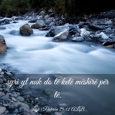 Picture 03 - Ligji i Përtërirë 25:12 ALB - syri yt nuk do të ketë mëshirë për - Bible Verse Picture