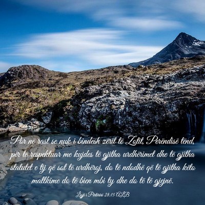 Picture 03 - Ligji i Përtërirë 28:15 ALB - Por në rast se nuk i bindesh zërit të Zotit, - Bible Verse Picture