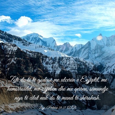 Picture 03 - Ligji i Përtërirë 28:27 ALB - Zoti do të të godasë me ulcerën e Egjiptit, - Bible Verse Picture