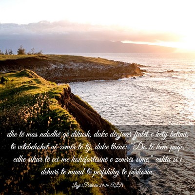 Picture 03 - Ligji i Përtërirë 29:19 ALB - dhe të mos ndodhë që dikush, duke dëgjuar - Bible Verse Picture